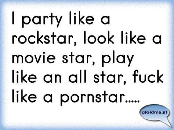 Party Like A Rockstar Look Like A Movie Star