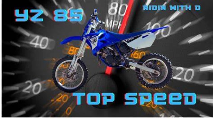 Yz85 Top Speed - How To Discuss
